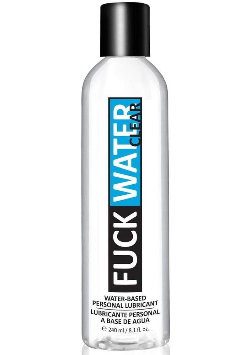 Fuck Water Clear H2o